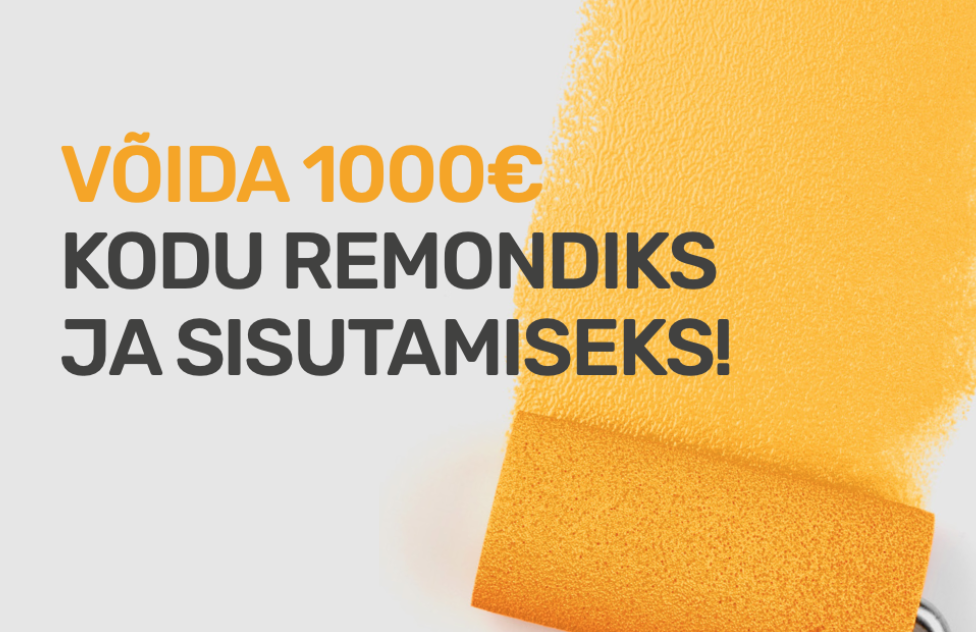 Voida 1000 eur kodu remondiks ja sisutamiseks1